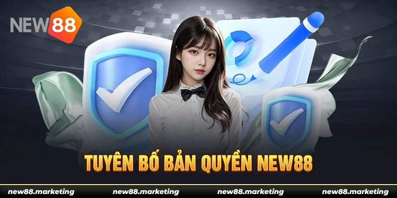 Tuyên bố bản quyền New88