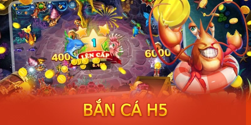 Bắn Cá H5