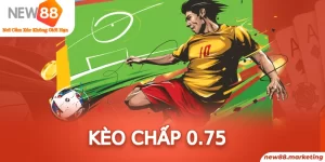 Kèo Chấp 0.75