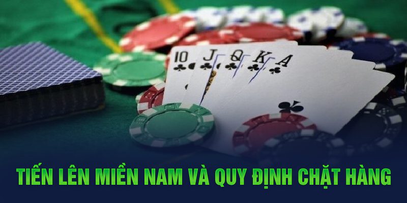 Tiến lên miền Nam và quy định chặt hàng